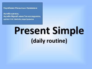 Present Simple Choose the right word combination do