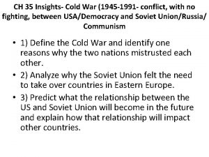 CH 35 Insights Cold War 1945 1991 conflict