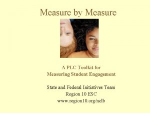 Measure by Measure A PLC Toolkit for Measuring