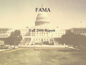 FAMA Fall 2006 Report FAMA BOD REPORT BUSY