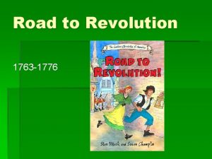 Road to Revolution 1763 1776 Proclamation of 1763
