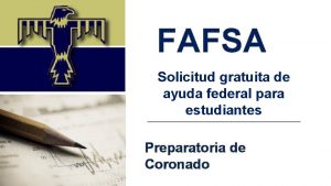 FAFSA Solicitud gratuita de ayuda federal para estudiantes