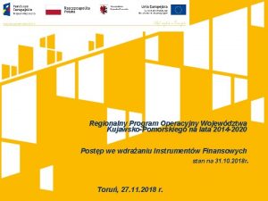 Regionalny Program Operacyjny Wojewdztwa KujawskoPomorskiego na lata 2014