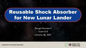 Reusable Shock Absorber for New Lunar Lander Design