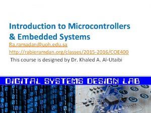 Introduction to Microcontrollers Embedded Systems Ra ramadanuoh edu
