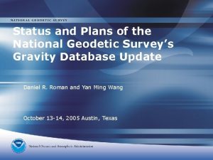 Status and Plans of the National Geodetic Surveys