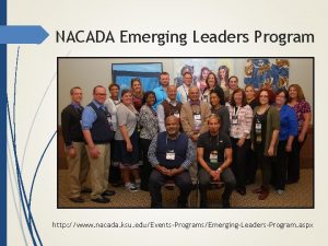 NACADA Emerging Leaders Program http www nacada ksu