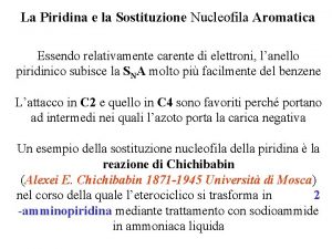 La Piridina e la Sostituzione Nucleofila Aromatica Essendo