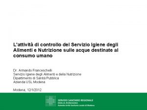Lattivit di controllo del Servizio Igiene degli Alimenti