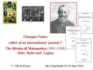 Giuseppe Peano editor of an international journal The