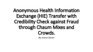 Anonymous Health Information Exchange HIE Transfer with Credibility