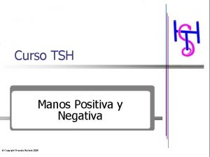 Curso TSH Manos Positiva y Negativa Copyright Graciela