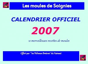 Les moules de Soignies CALENDRIER OFFICIEL 2007 12