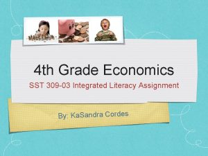 4 th Grade Economics SST 309 03 Integrated