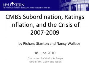 CMBS Subordination Ratings Inflation and the Crisis of