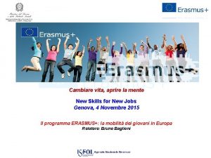 Cambiare vita aprire la mente New Skills for