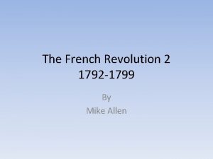 The French Revolution 2 1792 1799 By Mike