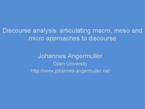 Discourse analysis articulating macro meso and micro approaches