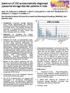 Spectrum of 192 symptomatically diagnosed Lysosomal storage disorder