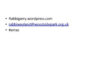 Rabbigarry wordpress com rabbiwaylandwoodsidepark org uk xmas Xmas