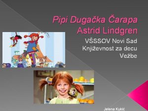 Pipi Dugaka arapa Astrid Lindgren VSSOV Novi Sad