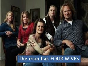 The man has FOUR WIVES Introduction Polygamy from