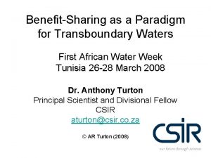 BenefitSharing as a Paradigm for Transboundary Waters First