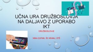 UNA URA DRUBOSLOVJA NA DALJAVO Z UPORABO IKT