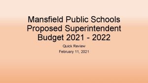 Mansfield Public Schools Proposed Superintendent Budget 2021 2022