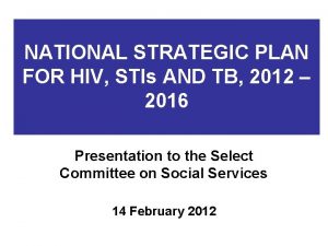 NATIONAL STRATEGIC PLAN FOR HIV STIs AND TB