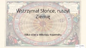 Wstrzyma Soce ruszy Ziemi Kilka sw o Mikoaju