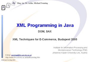 Mag iur Dr techn Michael Sonntag XML Programming