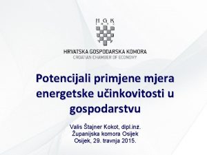 Potencijali primjene mjera energetske uinkovitosti u gospodarstvu Valis