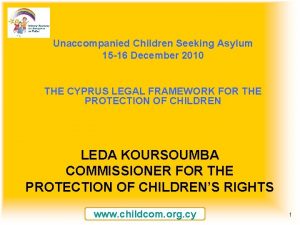 Unaccompanied Children Seeking Asylum 15 16 December 2010