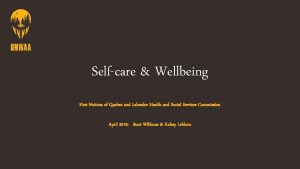 Selfcare Wellbeing First Nations of Quebec and Labrador