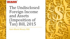 The Undisclosed Foreign Income and Assets Imposition of