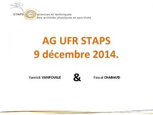 AG UFR STAPS 9 dcembre 2014 Yannick VANPOULLE