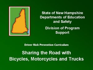 State of New Hampshire Departments of Education and