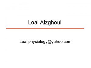 Loai Alzghoul Loai physiologyyahoo com Action Potential ALL