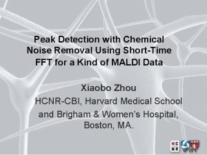 Peak Detection with Chemical Noise Removal Using ShortTime