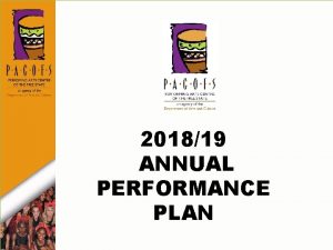 201819 ANNUAL PERFORMANCE PLAN Contents q q q