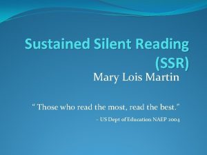 Sustained Silent Reading SSR Mary Lois Martin Those