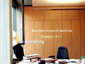 Chapter 11 l Sampling Population Element Population Frame