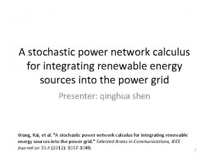 A stochastic power network calculus for integrating renewable