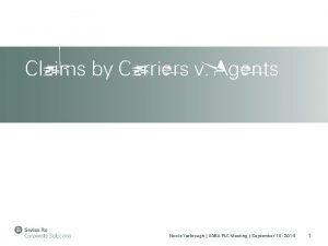 Claims by Carriers v Agents Nicole Yarbrough IIABA