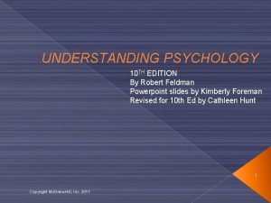 UNDERSTANDING PSYCHOLOGY 10 TH EDITION By Robert Feldman