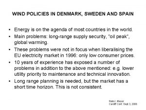 WIND POLICIES IN DENMARK SWEDEN AND SPAIN Energy