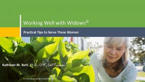 Working Well with Widows Practical Tips to Serve