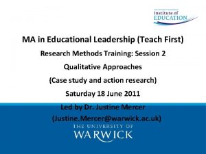 MA in Educational Leadership Teach First Research Methods