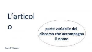 Larticol o A cura di V Sciacca parte